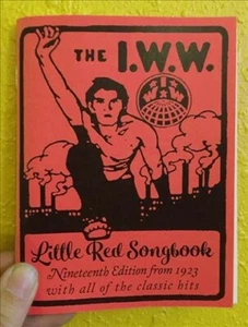 I.W.W. Little Red Songbook: Nineteenth Edition from 1923 with All of the Clas... - Picture 1 of 1