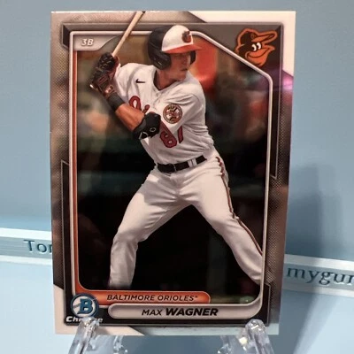 Max Wagner 2024 Bowman Chrome Prospects  #BCP-18 Baltimore Orioles - Image 1 of 4