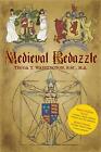 Medieval Bedazzle by Tecoa T. Washington Paperback Book