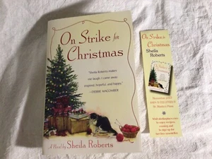On Strike for Christmas: A Novel; paperback, signed by Sheila Roberts + bookmark - Picture 1 of 2