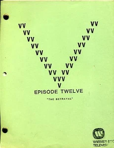 V Visitor Script - Episode Twelve [12] "The Betrayal" - 2nd Revised Final Draft - Bild 1 von 3