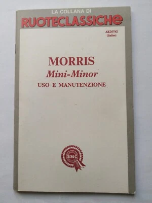 MORRIS MINI  MINOR LIBRETTO USO  MANUTENZIONE RIPRODOTTO RUOTECLASSICHE    (499) - Immagine 1 di 4