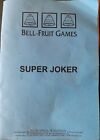 Super Joker Bell Fruit Service Operation Instructions Manuel Manual Handleiding 