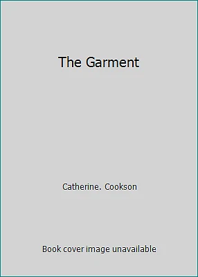 The Garment by Catherine. Cookson Foto 1 de 1