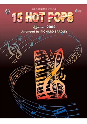 Song Books: 15 Hot Pops Sheet Music Summer 02 Bradley Big Note Piano Level 1-2 - Image 1 of 3
