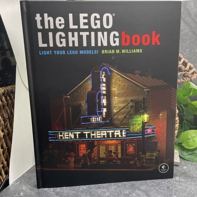 The LEGO Lighting Book: Light Your LEGO Models! by Brian M. Williams HC New - Image 1 of 2