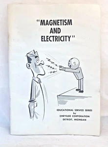 Magnetism and Electricity 1953 Chrysler Corp Educational Service Pamphlet - Picture 1 of 2