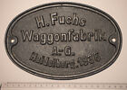Fabrikschild "Fuchs, Waggonfabrik Heidelberg 1936"