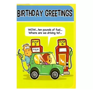 Funny Happy Birthday Card - Joke Humour Men Women Him Her Fuel Cost 7.5"x5.25" - Picture 1 of 3