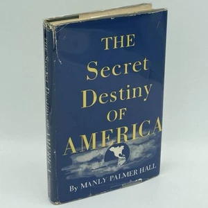 The Secret Destiny of America - Manly P. Hall (Philosophical Library, 1958) HC - Picture 1 of 13