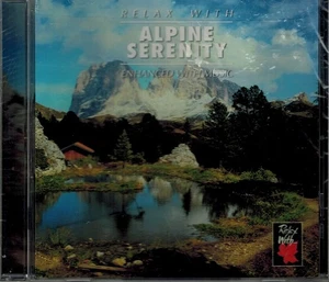 ALPINE SERENITY - RELAX WITH - BRAND NEW SEALED CD - Foto 1 di 2