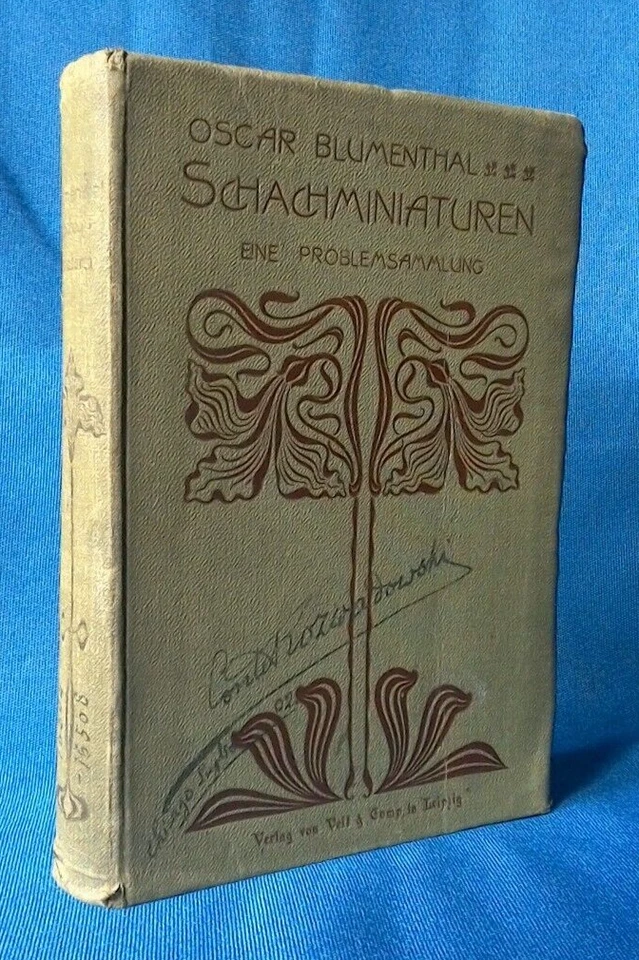 Oscar Blumenthal, Schachminiaturen eine problemsammlung. 1902. Scacchi Chess - Immagine 1 di 1