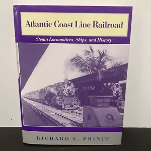 Atlantic Coast Line Railroad: Dampflokomotiven, Schiffe und Geschichte von R. Prince - Bild 1 von 5