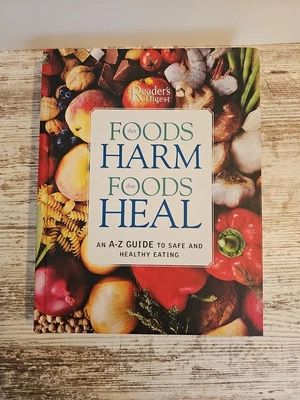 Foods that Harm Foods that Heal Reader's Digest A-Z Guide Safe Healthy Eating Foto 1 de 4