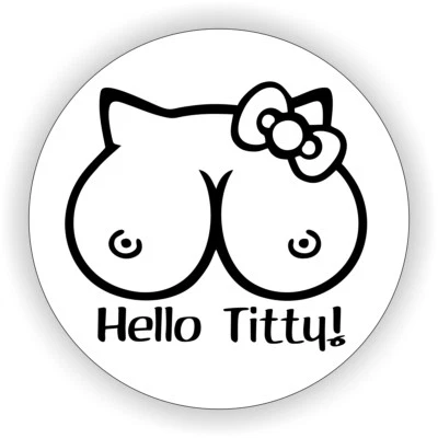 HELLO TITTY Funny Hard Hat Sticker Decal Welding Helmet Motorcycle Label