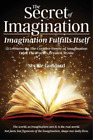 Neville Goddard The Secret Of Imagination, Imagination Fulfills Itse (Paperback)
