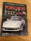 Porsche 911 Road Cars by Dennis Adler (Paperback, 1998)