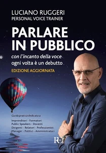 Luciano Ruggeri Parlare in pubblico con l'incanto della voce. Ogni v (Paperback) - Picture 1 of 1