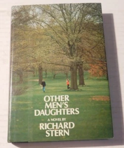 1973 1ST ED. OTHER MEN'S DAUGHTERS by RICHARD STERN - HC/DJ - Picture 1 of 2