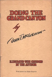 1922 DOING THE GRAND CANYON illustrated booklet CARTOONS by JOHN T. McCUTCHEON - Picture 1 of 5