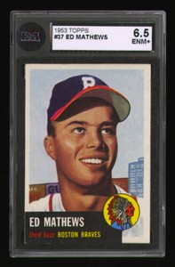 1953 TOPPS #37 EDDIE MATHEWS ~ KSA 6.5 ~ VERY CLOSE TO NM ~ WELL CENTERED