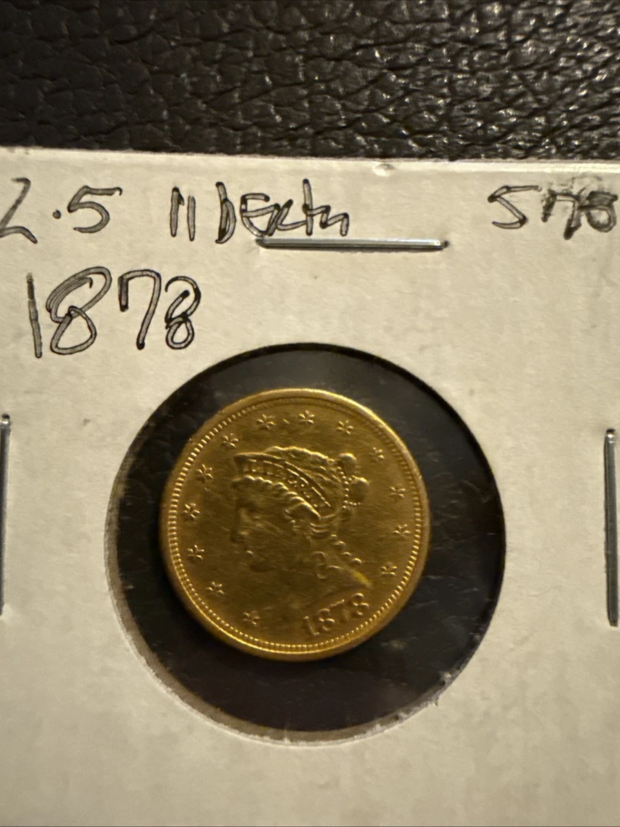 1878 Year Quarter Eagle $2.50 US Gold Coins (Pre - 1933) for sale