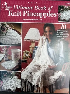 Annie's Attic Ultimate Book of Knit Pineapples- Knitting Home Accessories - Picture 1 of 9