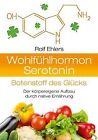 Wohlfhlhormon Serotonin - Botenstoff des Glcks: Der... | Book | condition good