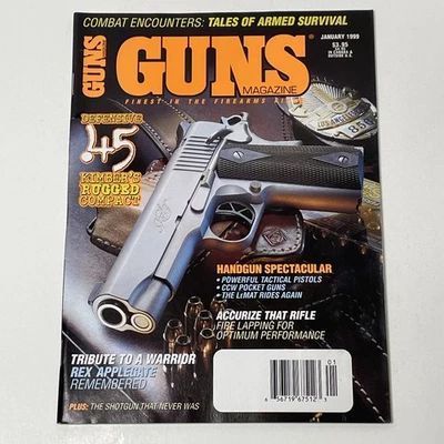 Guns Magazine 1/1999 Jan Combat Encounters Tales Of Armed Survival Kimber .45 - Image 1 of 3