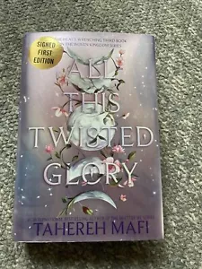 AUTOGRAPHED SIGNED All This Twisted Glory by Tahereh Mafi This Woven Kingdom - Picture 1 of 8