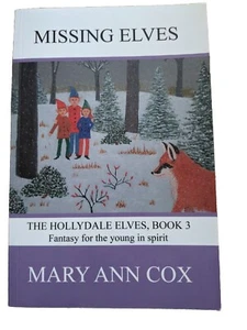 The Hollydale Elves Book 3 Missing Elves [ Cox, Mary Ann ] Used - VeryGood - PB - Picture 1 of 3