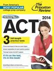 College Test Preparation: Cracking The Act® 2014 By Princeton Review Staff...