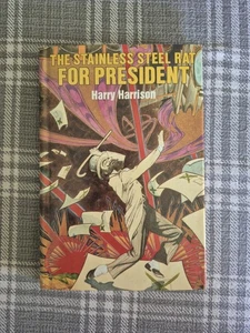 The Stainless Steel Rat For President by Harry Harrison, 1982 BCE - Imagen 1 de 6