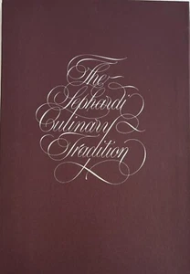 The Sephardi Culinary Tradition by Elsie Menasce Hardcover Slipcase - Foto 1 di 8