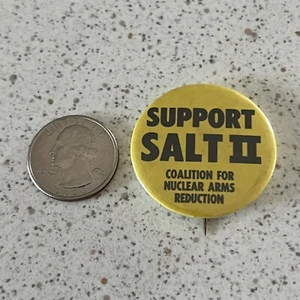 Support Salt II Coalition For Nuclear Arms Reduction Washington Pinback Button - Bild 1 von 2