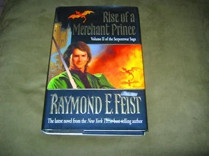 Raymond E. Feist - Rise of a Merchant Prince - 1st Hardcover & Jacket - VG/VG - Picture 1 of 2