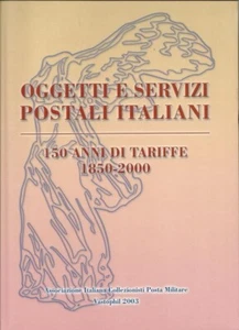 OGGETTI E SERVIZI POSTALI ITALIANI - 150 ANNI DI TARIFFE 1850 /2000 MF0183 - Imagen 1 de 1