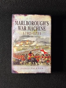Marlborough's War Machine 1702-1711 by James Falkner (English) Hardcover Book - Imagen 1 de 7