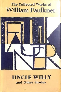 Uncle Willy And Other Stories by Faulkner, William - Imagen 1 de 1