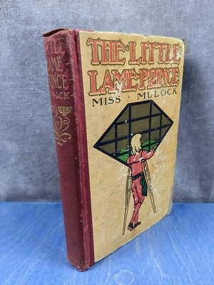 The Little Lame Prince Traveling Cloak - Miss Mulock 1893 Illustrated Parable HC - Image 1 of 4