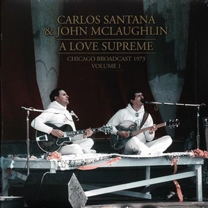 Carlos Santana John McLaughlin - A Love Supreme Volume 1 Chicago 803343213485 - Picture 1 of 2