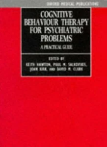 Cognitive Behaviour Therapy For Psychiatric Problems: A Practical Guide (Oxfo. - Picture 1 of 1