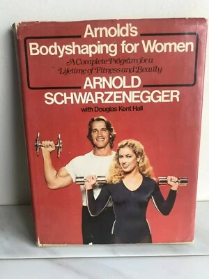 Arnold's Bodyshaping for Women 1979 By Arnold Schwarzenegger With Douglas K Hall - Image 1 of 4