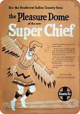 Metal Sign - 1951 Santa Fe Super Chief -- Vintage Look