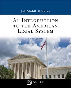 An Introduction to the American Legal System (Aspen Paralegal Series) Scheb, Joh - Picture 1 of 1