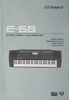 Roland E-68 Intelligent Synthesizer Keyboard Original Owner's Manual Book 228 pg - Image 1 of 3