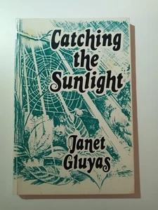 Catching the Sunlight Janet Gluyas Paperback - Picture 1 of 10
