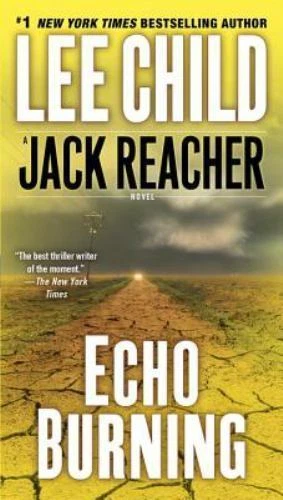 Echo Burning by Lee Child (2007, Mass Market)