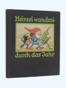 IDA BOHATTA-MORPURGO Heinzel Wandert durch das Jahr 1931 1st German Gnome book - Picture 1 of 7