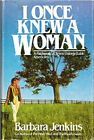 I Once Knew A Woman : A Patchwork Of Seven Unforgettable Women Ba